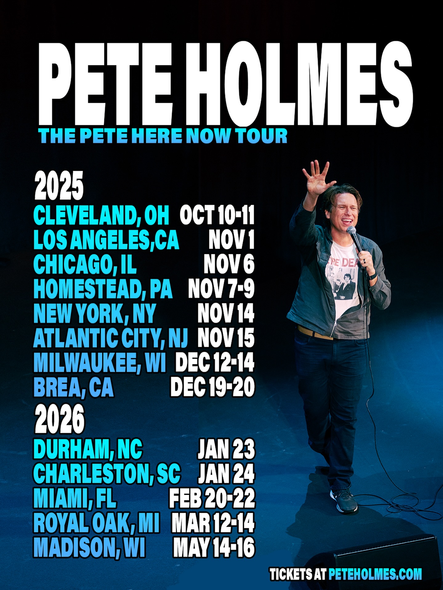 Pete Holmes The Pete Here Now Tour Poster 2026
